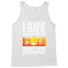 funny i make cider disappear, ideal gift or birthday present. Tank Top