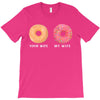 your wife my wife donuts T-Shirt