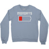 mondays suck Crewneck Sweatshirt