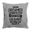 Perfect Freakin Gramps Throw Pillow