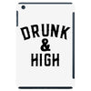 Drunk And High iPad Mini