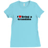 i love being a grandma Ladies Fitted T-Shirt