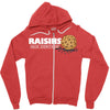 raisins ruin everything Zipper Hoodie