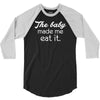 the baby made me 3/4 Sleeve Shirt