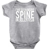i've seen more spine in jellyfish Baby Onesie