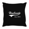 Husband Since 2014 Throw Pillow