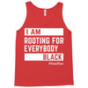 Rooting for Everybody Tank Top