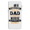 Super Cool Dad Of A Freaking Awesome Nurse Samsung Galaxy S7