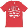 happy valentine's day T-Shirt