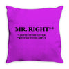 mr right funny t shirt humor sex college pimp tee s 3xl Throw Pillow