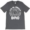 its all about atlanta basketball bro T-Shirt