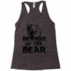 Beware Of The Bear Racerback Tank