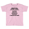 Smartass June Girl Toddler T-shirt
