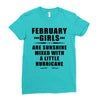 February Girls Are Sunshine Mixed With A Little Hurricane Ladies Fitted T-Shirt