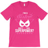 What's Your Superpower? T-Shirt
