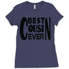 best cusin ever Ladies Fitted T-Shirt