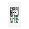 if you can read this, you are camping too close iPhoneX