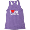 i love my boyfriend Racerback Tank