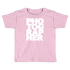 gift for photographer Toddler T-shirt
