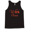 witch please Tank Top