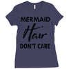mermaid hair don't care Ladies Fitted T-Shirt