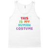 This Is My Human Costume I'm Really a Unicorn Tank Top
