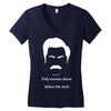 only women shave below the neck Women's V-Neck T-Shirt