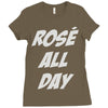 rose' all day Ladies Fitted T-Shirt