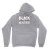 black is beautiful Unisex Hoodie