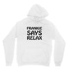 frankie says relax t shirt Hoodie