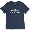 trust me, i'm asian   chinese vietnamese korean japanese lol pride tee V-Neck Tee