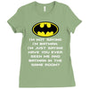 i'm not saying i'm batman funny Ladies Fitted T-Shirt