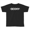 not becky Toddler T-shirt