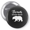 Daddy Bear - Baby Bear Custom Name Pin-back button