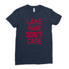 lake hair don't care Ladies Fitted T-Shirt