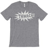 thwack! T-Shirt