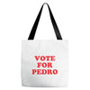 vote for pedro Tote Bags