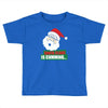santas cumming Toddler T-shirt