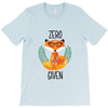 Zero Fox Given T-Shirt