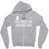 gas, grass or ass everyone pays Zipper Hoodie