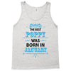 The Best Poppy Was Born In January Tank Top