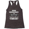 never underestimate an old man who was born in february Racerback Tank