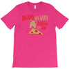 dreams are worth fighting for T-Shirt