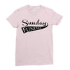 sunday funday Ladies Fitted T-Shirt