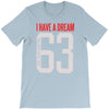 i have a dream 1963 T-Shirt
