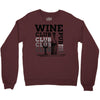 Wine Club Crewneck Sweatshirt