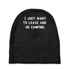i just want to leave and go camping Baby Beanies