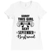 sorry this girl is already taken by a super sexy september boyfriend Ladies Fitted T-Shirt