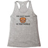 the best daddy in the world Racerback Tank