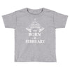 The best teachers are born in February Toddler T-shirt